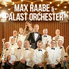 Max Raabe & Palast Orchester - Neues Programm 2027 27.04.2027 Historische Stadthalle Wuppertal