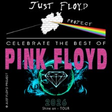 Just Floyd Project - Celebrating the best of Pink Floyd 03.04.2027 STADTHALLE MÜLHEIM