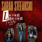 Sarah Stefanski - Leben Lieben Tour 2026