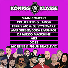 Königsklasse - Main Concept, Mar Stieber (Stieber Twins) & Cora E & Aphroe (Rag 30.05.2026 JunkYard