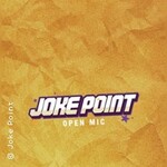 Joke Point Comedy - Open Mic