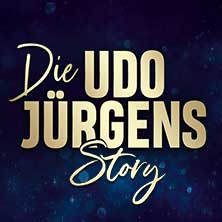 Die Udo Jürgens Story - Sein Leben, seine Liebe, seine Musik 01.12.2026 Historische Stadthalle Wuppertal