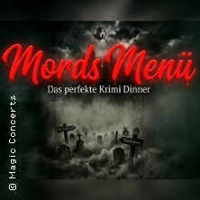 Mords Menü - Das perfekte Krimi Dinner 04.09.2026 Rossini / Historische Stadthalle Wuppertal