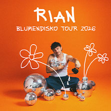 RIAN - Live 2026 14.05.2026 Dornbirn Conrad Sohm