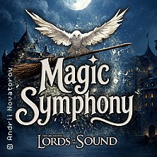 Magic Symphony - gespielt von Lords of the Sound 07.12.2026 Historische Stadthalle Wuppertal