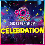 90s Super Show