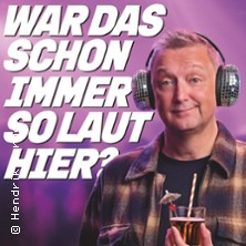 Ole Lehmann - War das schon immer so laut hier - Premiere 18.09.2026 Berliner Kabarett-Theater Die Wühlmäuse