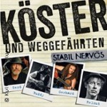 Gerd Köster und Weggefährten - Stabil Nervös | Treff am Ofen