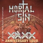 Mortal Sin - Celebrating 40 Years of Mayhemic Destruction!